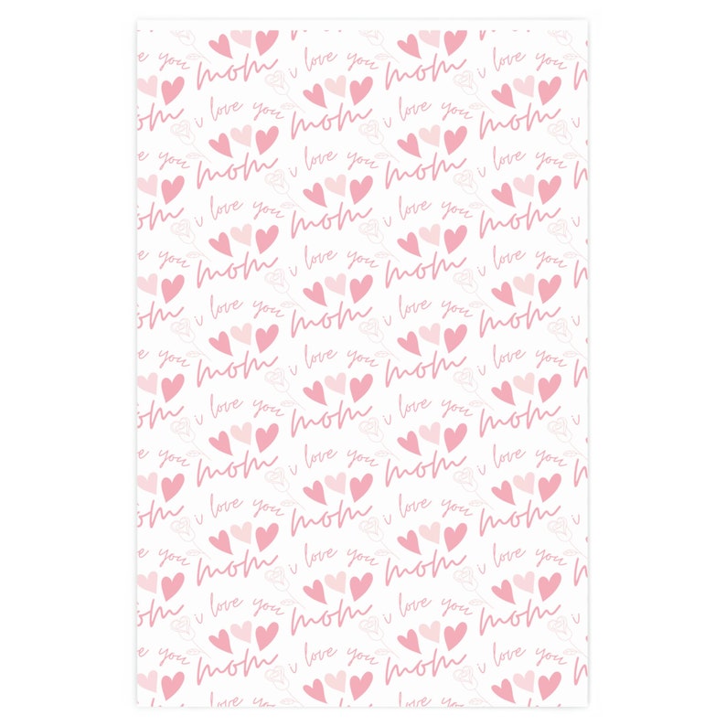 Happy Mother's Day Gift Wrap, I Love You Mom Wrapping Paper, Pink Heart Gift Wrap, Mother's Day Wrapping Paper, Mom Gift Wrap image 5