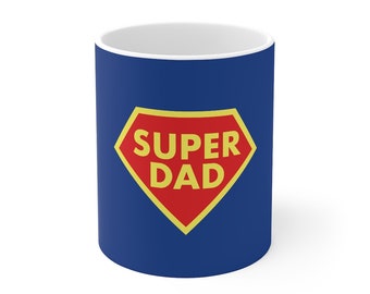 Super Dad-mok – grappig vaderdagcadeau, 11 oz keramiek