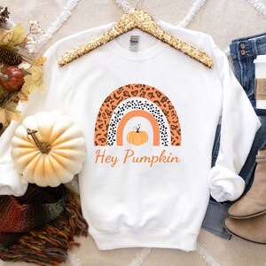 RAINBOW PUMPKIN SWEATER - Hey Pumpkin Leopard Rainbow Women&#39;s Fall Sweatshirt, Halloween Thanksgiving Autumn Season Gift for Her