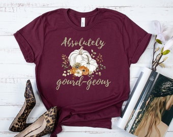 GOURDGEOUS PUMPKIN SHIRT - Cute Autumn Vibes White Pumpkin, Fall Season Shirt for Women, Thanksgiving Holiday Season Fall Colors Flower