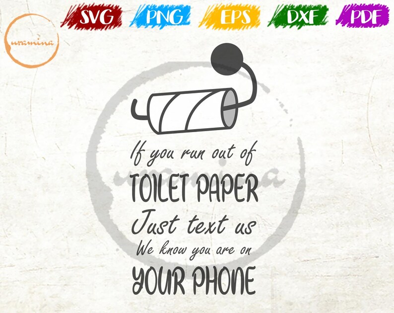 Download Funny Toilet Paper Roll Sign SVG Home Cut Files Bathroom ...