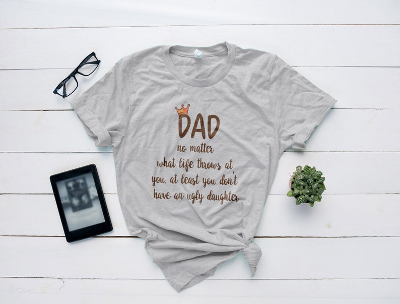 Download Dad Ugly Daughter Quote svg Father's Day svg Dad svg | Etsy