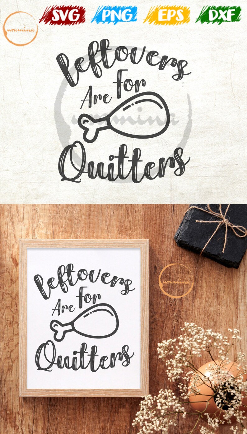 Download Leftovers Are For Quitters SVG Cut Files for Silhouette | Etsy