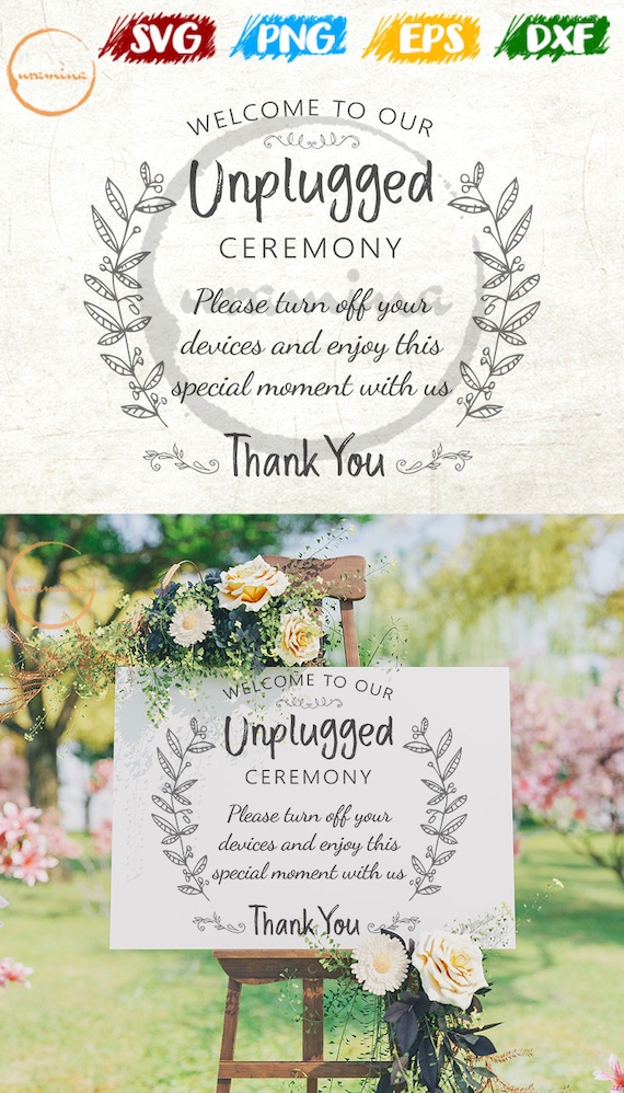 Download Welcome To Our Unplugged Ceremony SVG. Wedding Signs for ...