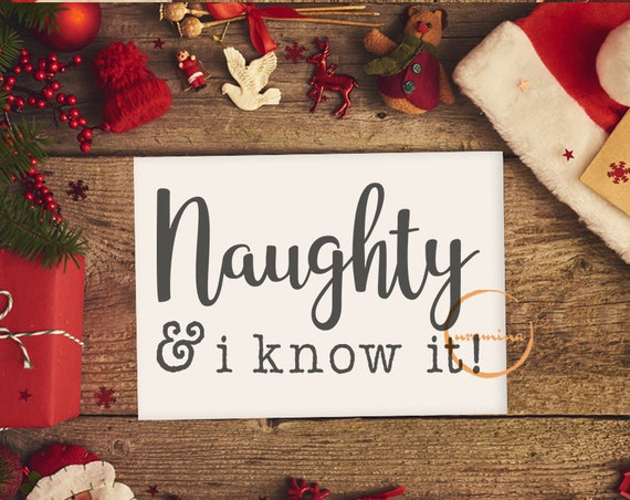 Download Free Naughty Christmas Svg Home Cut Files For Cricut Silhouette Etsy SVG DXF Cut File