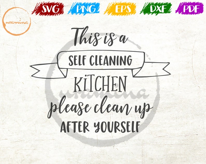 Download Self Cleaning Kitchen Sign SVG Cut Files for Cricut ...