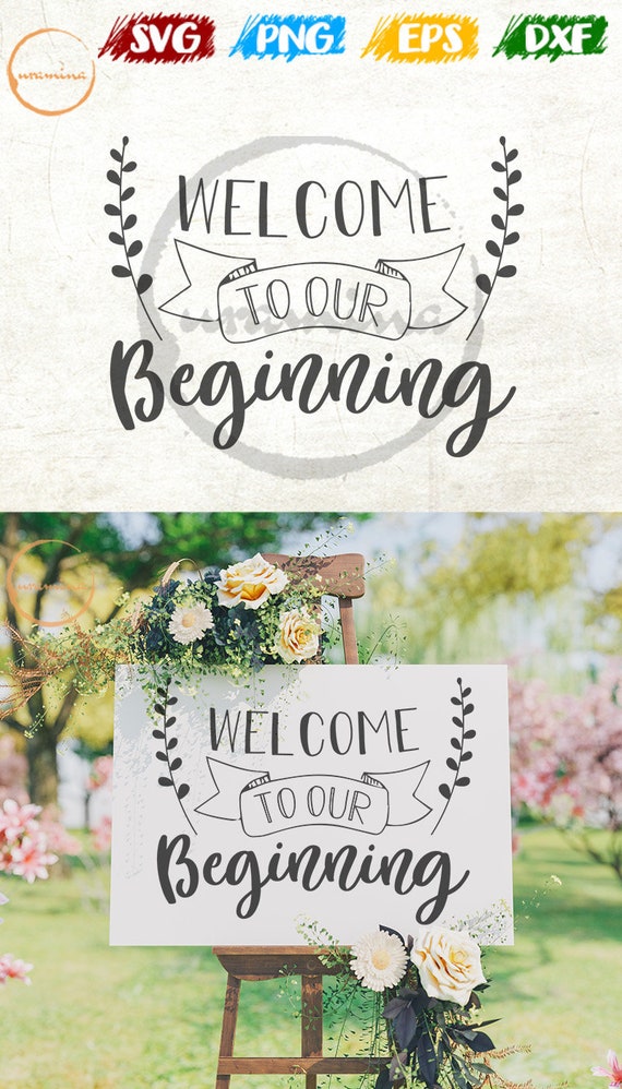 Download Welcome To Our Beginning Svg Wedding Svg Wedding Ideas Wood Etsy