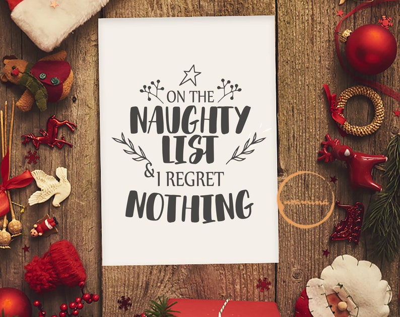On The Naughty List SVG Cut Files No Regret Funny Christmas | Etsy