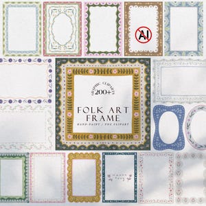 May include: A collection of hand-painted folk art frame graphic cliparts. The frames feature various designs, including floral and scalloped edges, in colors like green, pink, blue, and gold. The text "FOLK ART FRAME" and "200+" are visible.