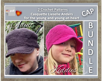 Bundle of 2 – Discounted Crochet Patterns: Casquette Lieselle for adults - kiddies, peaked cap, French Cap – PDF Instant Download