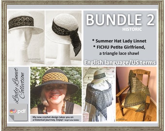 Bundle of 2 Discounted Historical Crochet Patterns: Summer Hat Lady Linnet and the Fichu Petite Girlfriend  -  Special Price