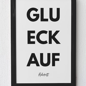 GLÜCK AUF Poster - Ruhrpott Wall Art - Industrial Charm - Mining Tradition - Black and White Print