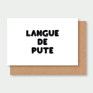 Carte insulte vulgaire LANGUE DE PUTE, french insult excuse my French, carte humour vulgaire pour ami, carte gros mot insulte amitié