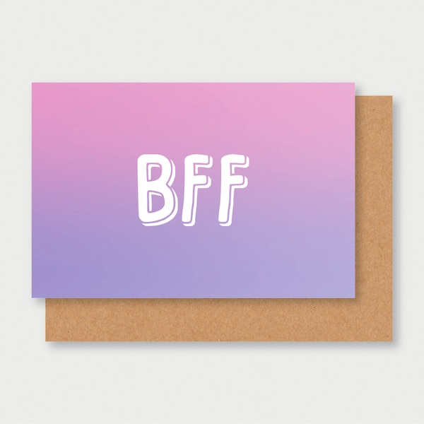 Carte BFF, bff card, carte amitié, typographie,best friend forever, carte meilleure amie, bff typographie, best fucking friend, carte annif