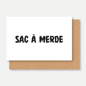Carte insulte vulgaire SAC A MERDE, french insult excuse my French, carte humour vulgaire pour ami, carte gros mot insulte amitié