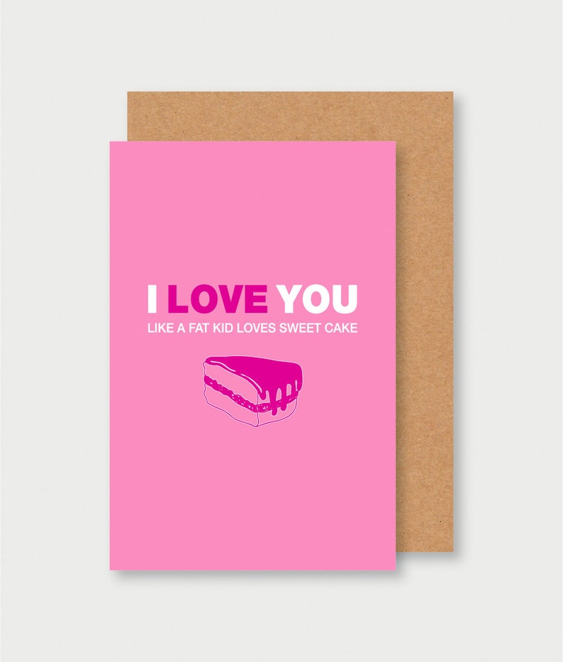 Valentines card Valentine/'s Day card shifted I love you card Valentine/'s Day card cake Card I LOVE YOU love card food card
