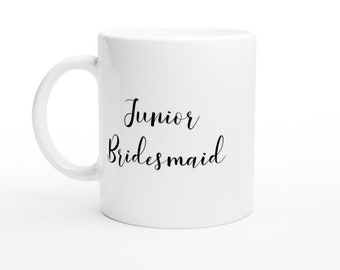 Junior Bridesmaid Coffee Mug - White Ceramic Tea Cup, Beverage, Drinkware, Beverage, Drinkware, Wedding Party Gift, Present, Gift