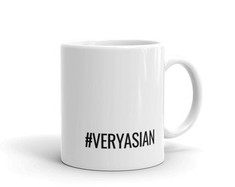 Very Asian Coffee Mug - Hashtag Tea Cup, Drinkware, Gift, or Present, Present, Gift