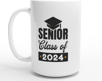 Senior Class of 2024 - White Ceramic Coffee Cup, Tea, Graduation Present or Gift, Student