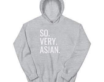 So Very Asian Unisex Hoodie Sweatshirt