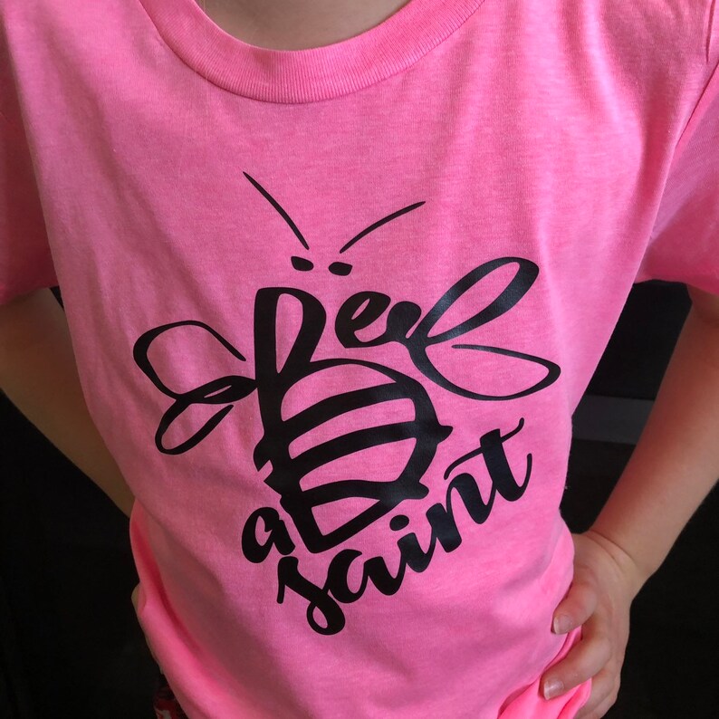 Be a saint t shirt for catholic girls