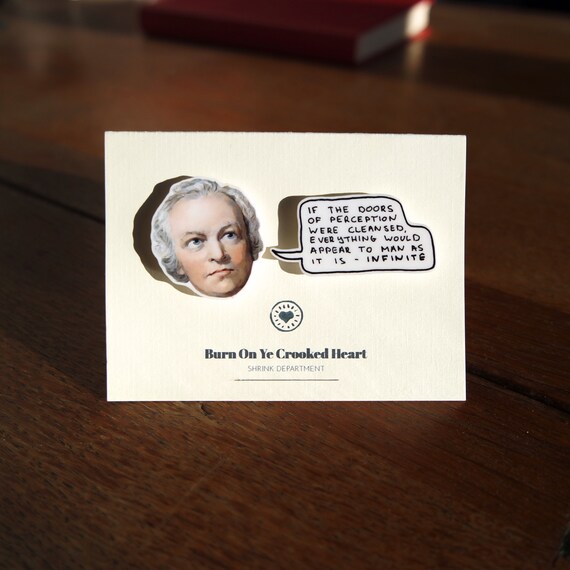 William Blake If The Doors Of Perception Were Cleansed Everything Would Appear To Man As It Is Infinite Quote Magnet