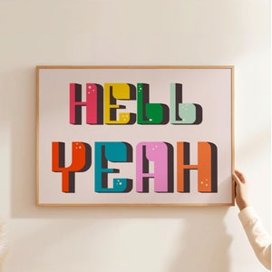 Hell Yeah Print Bold Motivational Wall Art Digital Download Modern Typography Poster Inspirational Home Decor Positive Vibes Art Printable
