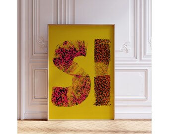 Si Wall Art: Spanish Quote Pop Art Print (Digital Download)
