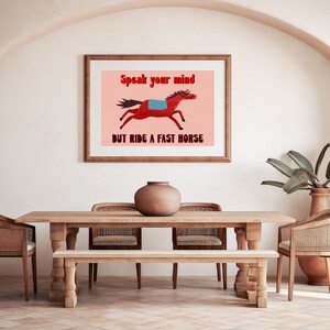 Speak Your Mind but Ride Fast Horses main image 1