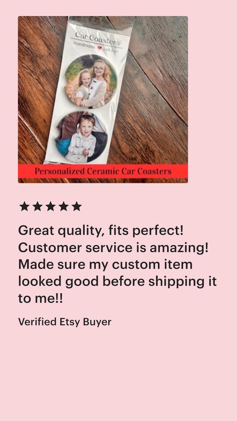 May include: A package of personalized ceramic car coasters. The coasters feature custom photos of two children. The packaging reads "Car Coasters Handmade with love" and "Personalized Ceramic Car Coasters".