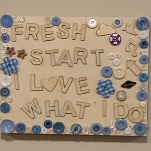 Button Art: &quot;Fresh Start&quot;
