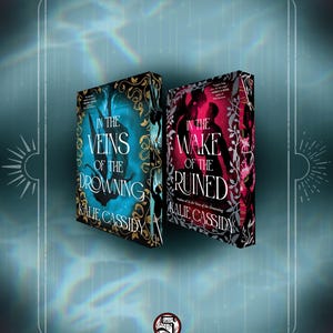 May include: Two books by Kalie Cassidy titled In the Veins of the Drowning and In the Wake of the Ruined. The first book cover is teal with gold filigree and a dark silhouette, while the second is red and black with white floral patterns.