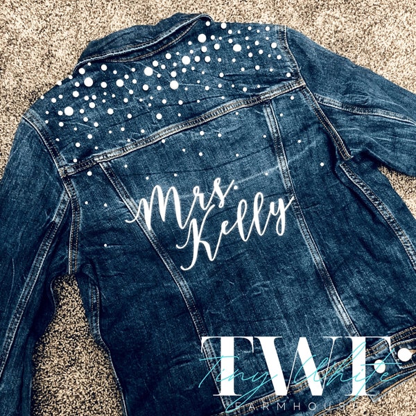 Pearl Mrs, Personalized Denim/Jean Jacket for Bride Future Mrs Bridal Shower Bridal Party Wedding Gift Bachelorette Party Engagement Party