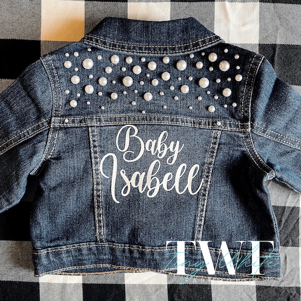 Adorable Pearl Custom Demin/Jean Jacket Baby Gift Pregnancy Announcement Gender Reveal Baby Shower Photography Baby Girl Birthday Gift