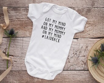 Mind on my Mommy #LaidBack