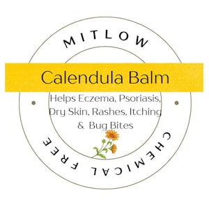 Mitlow Calendula Balm ~ soothing salve for Eczema, Psoriasis, Dry Skin, Rashes, Itching, Bug Bites, Diaper Rashes