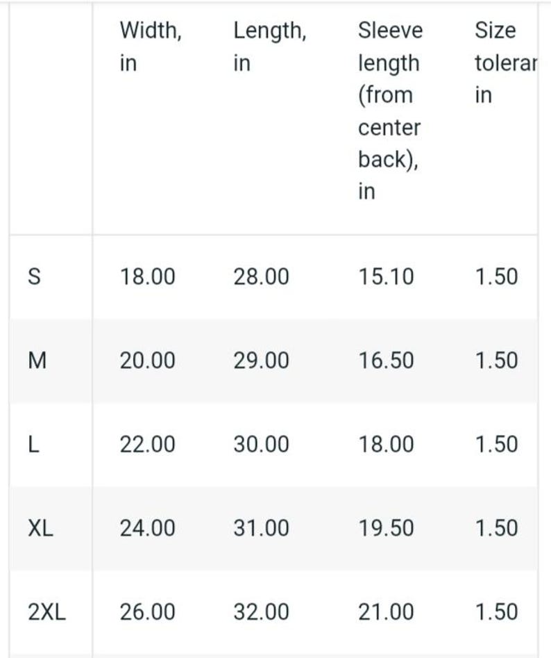 May include: A table showing size chart for a garment with measurements in inches for width, length, sleeve length, and size tolerance.