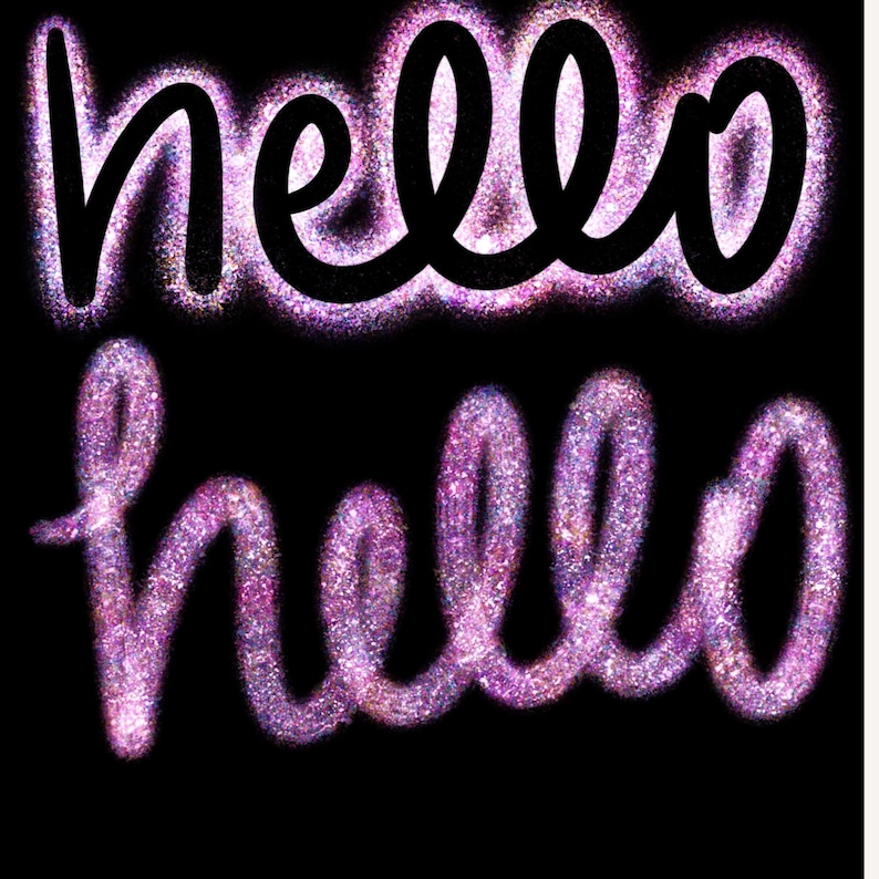 May include: Two instances of the word "hello" in a script font. The top word is outlined in a sparkling purple hue, while the bottom word is filled with the same glittery effect. The background is solid black.
