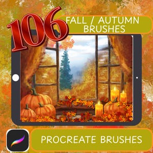 May include: A digital tablet screen displays an illustration of a window view with pumpkins, candles, and autumn leaves. The text 106 FALL / AUTUMN BRUSHES and PROCREATE BRUSHES appears on the screen, along with the Procreate app icon.