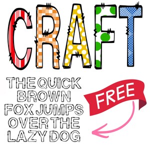 May include: A graphic design featuring the word "CRAFT" in colorful, patterned letters. Below, the phrase "THE QUICK BROWN FOX JUMPS OVER THE LAZY DOG" is displayed. A red banner with "FREE" is also present.