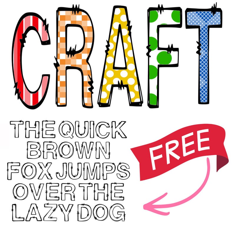 May include: A graphic design featuring the word "CRAFT" in colorful, patterned letters. Below, the phrase "THE QUICK BROWN FOX JUMPS OVER THE LAZY DOG" is displayed. A red banner with "FREE" is also present.