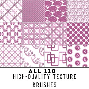 May include: A digital art graphic featuring a grid of 12 different pink and white texture patterns. The patterns include dots, diamonds, and brush strokes. Text at the bottom reads "ALL 110 HIGH-QUALITY TEXTURE BRUSHES."
