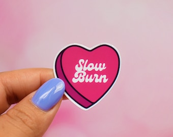 Slow Burn, Book Trope, Candy Heart, Vinyl Sticker, Kindle Sticker, Book Lover Gift, Bookish Gift, Book Merch, Gift for readers