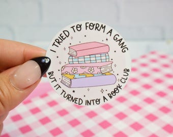 Book Club Sticker, Vinyl Sticker, Kindle Sticker, Book Lover Gift, Bookish Gift, Book Merch, Gift for readers, E-Reader Sticker, Glossy