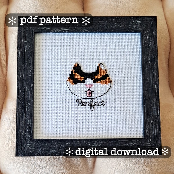 Calico Perfect - Motivational Cats - counted cross stitch PDF pattern - instant download