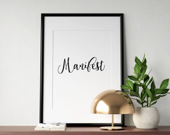 Manifest Print, Law of Attraction, Printable Quotes, Digital Prints, Gift For Her, Quote Print, Downloadable Prints, Home Decor