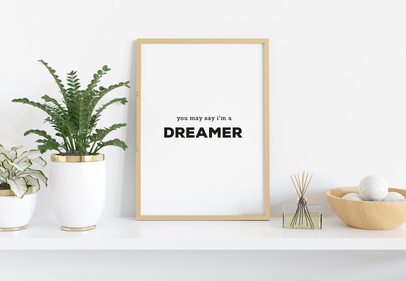 Dreamer, John Lennon, Beatles, Printable Quotes, Digital Prints, Gifts, Quote Print, Downloadable Prints, Home Decor, Music Quotes image 4