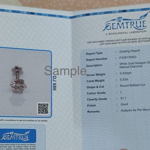 May include: A Gemtrue grading report for a white gold nosepin featuring a round brilliant cut natural diamond. The document lists a gross weight of 0.420gm, a carat weight of 0.33ct, color grade L, and clarity grade SI1, with report number P339176853.