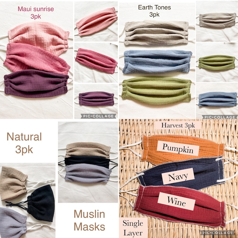 May include: Assortment of 3-pack muslin face masks in various colors, including natural, pumpkin, navy, wine, Maui sunrise, and earth tones. The masks are single layer and made of soft, breathable fabric.