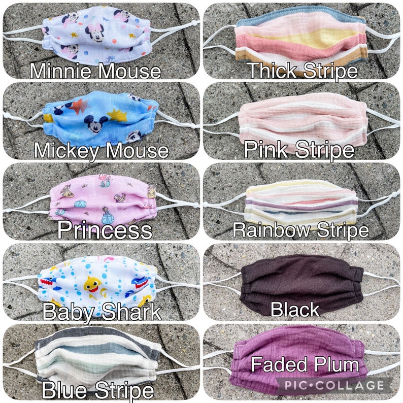May include: A collage of ten different fabric face masks. The masks are all made of a soft, breathable fabric and feature a variety of designs, including Minnie Mouse, Mickey Mouse, Princess, Baby Shark, Blue Stripe, Thick Stripe, Pink Stripe, Rainbow Stripe, Black, and Faded Plum. The masks are all handmade and are perfect for everyday use.